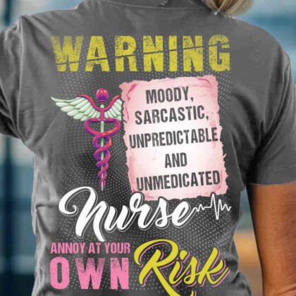 Nurse Annoy at Your Own Risk